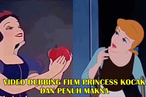 Nggak cuma kocak, 5 video parodi dubbing film Princess ini penuh makna