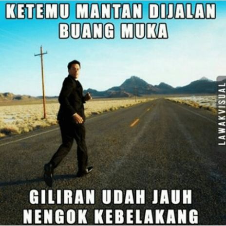 12 Meme ketemu mantan ini bikin perasaanmu melow manja