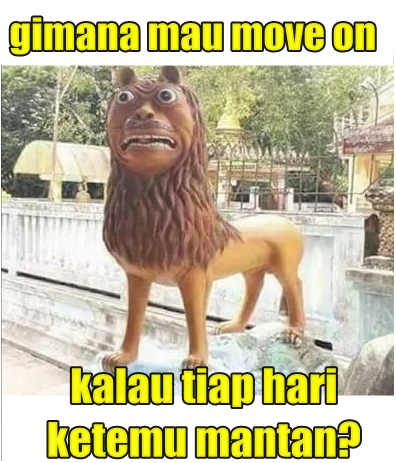 12 Meme ketemu mantan ini bikin perasaanmu melow manja