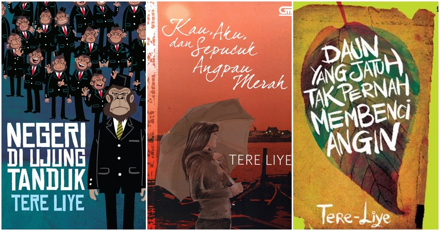 Kamu suka novel Tere Liye? Ini lho karyanya yang paling laris