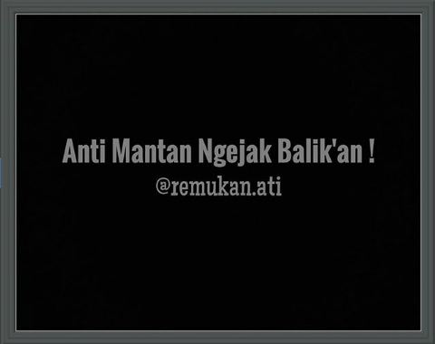 10 Meme 'remukan ati' ini bikin baper setengah mati