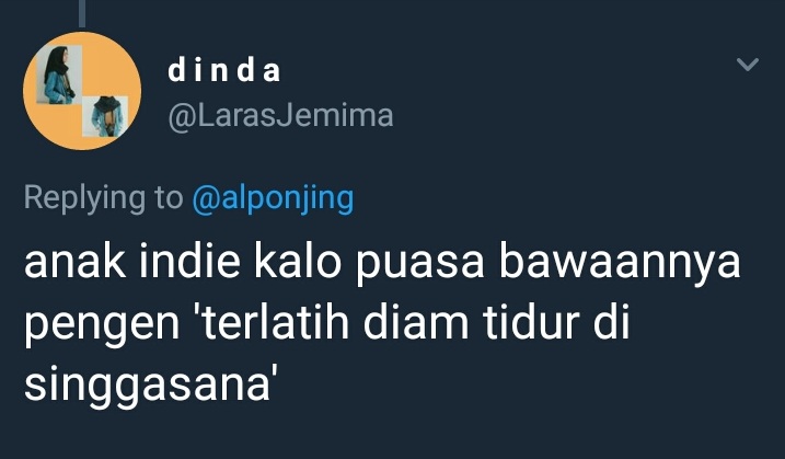 10 Cuitan 'anak indie waktu puasa' ini bikin harimu penuh tawa