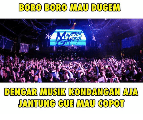 10 Meme dugem ini kocaknya bikin kamu ketawa remix