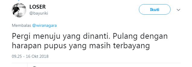 10 Cuitan 'pulang pergi' ini miris-miris gimana gitu