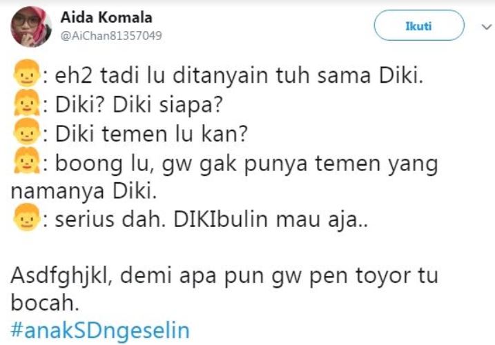 15 Cuitan 'anak SD ngeselin' ini bikin nostalgia kejahilan masa kecil
