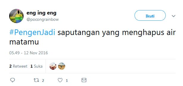 15 Cuitan lucu #pengenjadi ini bikin baper