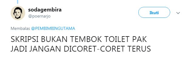 10 Cuitan kocak 'ngerjain skripsi', lucunya nyindir mahasiswa