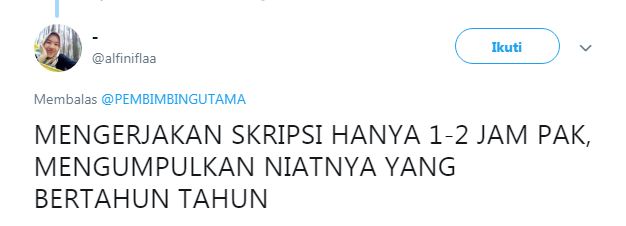 10 Cuitan kocak 'ngerjain skripsi', lucunya nyindir mahasiswa