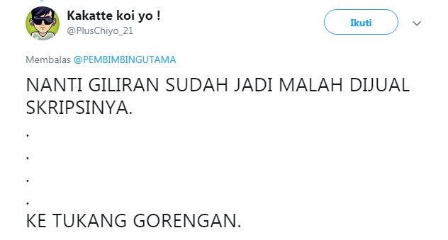 10 Cuitan kocak 'ngerjain skripsi', lucunya nyindir mahasiswa