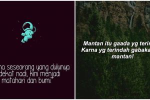 40 Kata-kata buat mantan ini bisa menghibur patah hatimu
