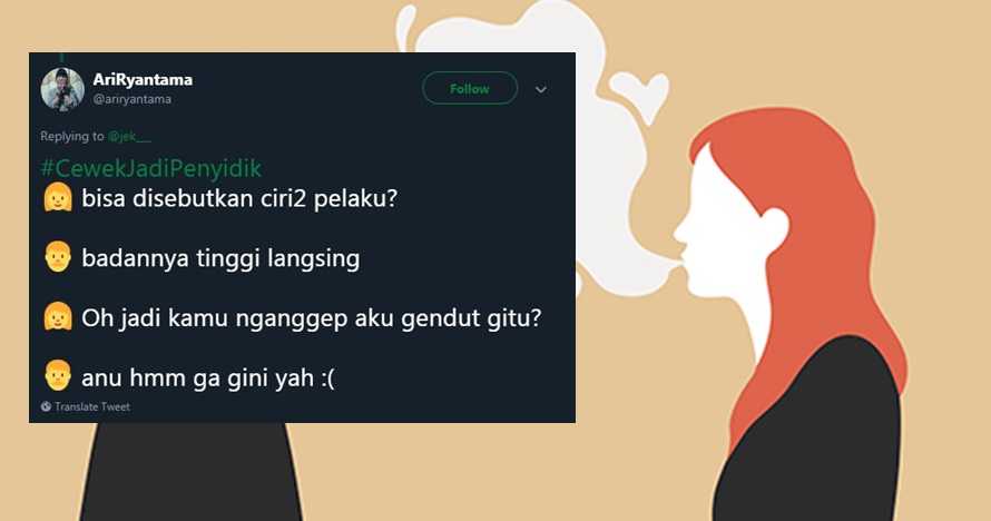 10 Cuitan lucu kalau cewek jadi penyidik ini bikin geregetan