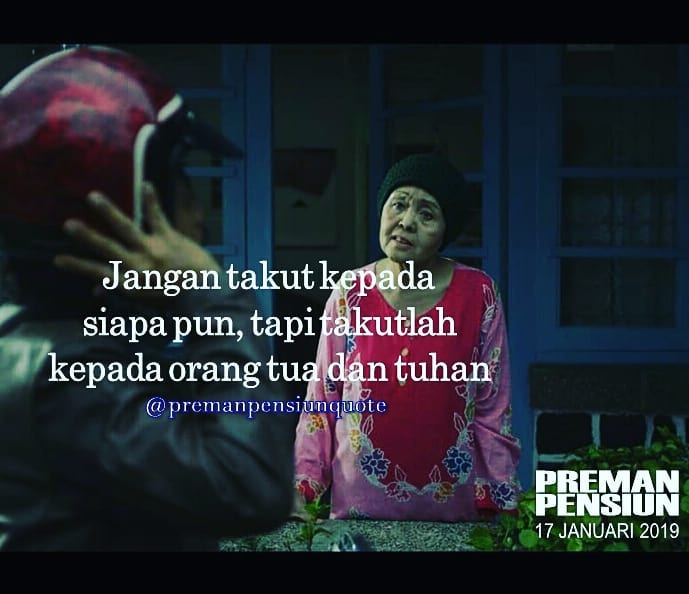 15 Quote bijak dari dialog film Preman Pensiun, bikin semangat