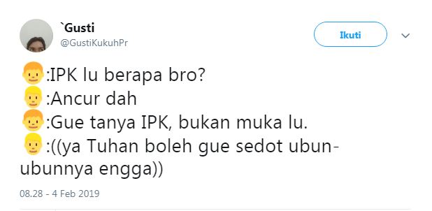 10 Cuitan lucu tanya IPK ini bikin mahasiswa auto ngegas