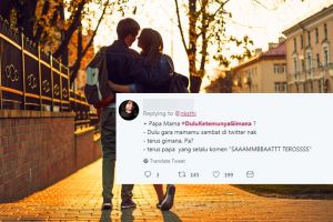 12 Cuitan 'papa-mama #DuluKetemunyaGimana' ini bikin ketawa geli
