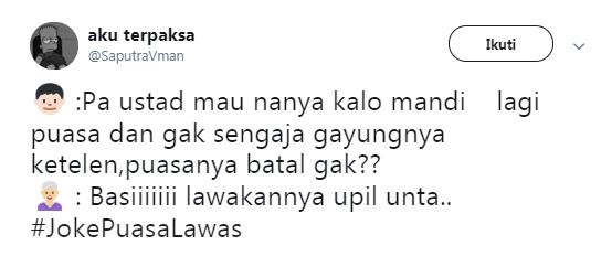 15 Cuitan lucu #JokePuasaLawas ini bikin cengar-cengir