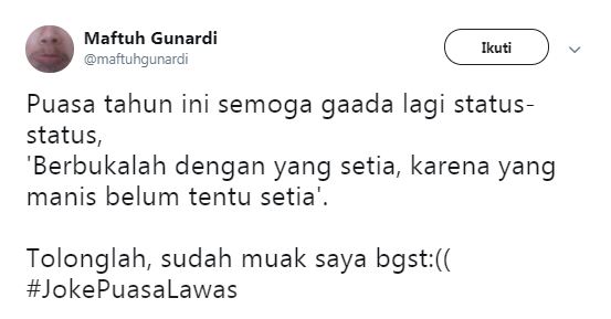 15 Cuitan lucu #JokePuasaLawas ini bikin cengar-cengir