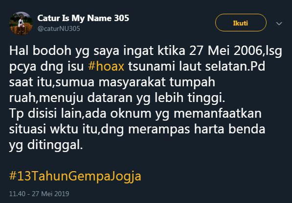 10 Cuitan #13TahunGempaJogja kenang Gempa Jogja tahun 2006