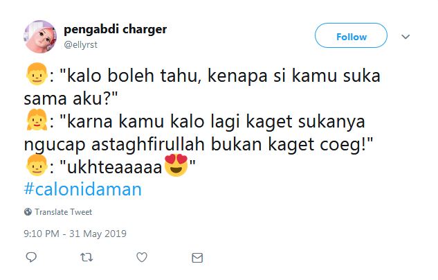 10 Cuitan lucu #calonidaman ini bikin senyum tipis