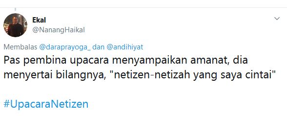 13 Cuitan lucu #UpacaraNetizen ini kocaknya bikin baper