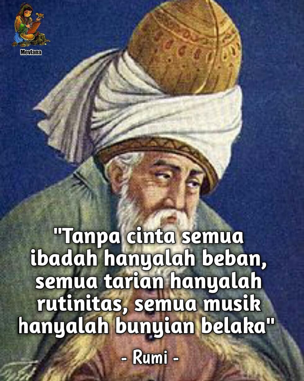 40 Kata Kata Quote Jalaluddin Rumi