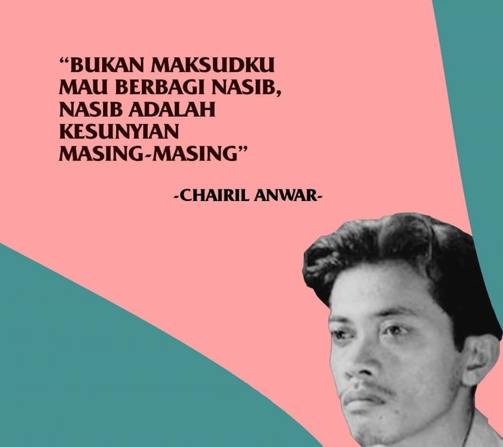 40 Kata-kata bijak kehidupan Chairil Anwar, inspiratif dan puitis