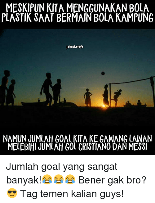10 Meme kenangan bermain sepak bola, bikin kangen masa kecil