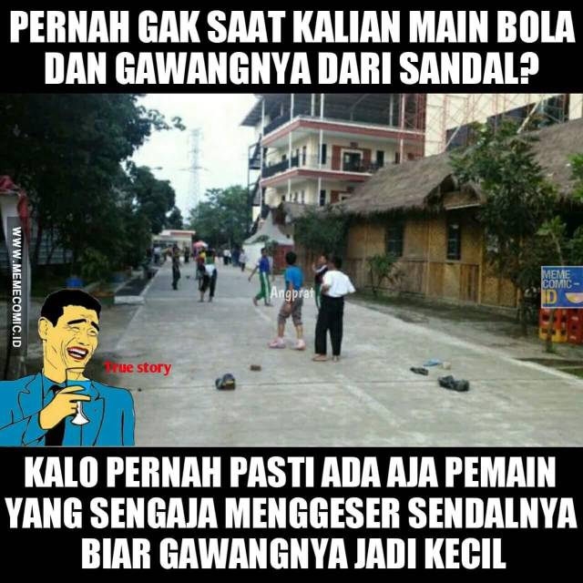 10 Meme kenangan bermain sepak bola, bikin kangen masa kecil