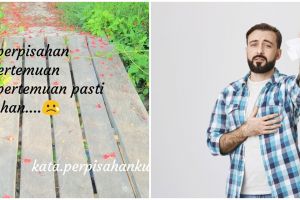 141 Kata-kata mutiara perpisahan, sedih dan mengharukan