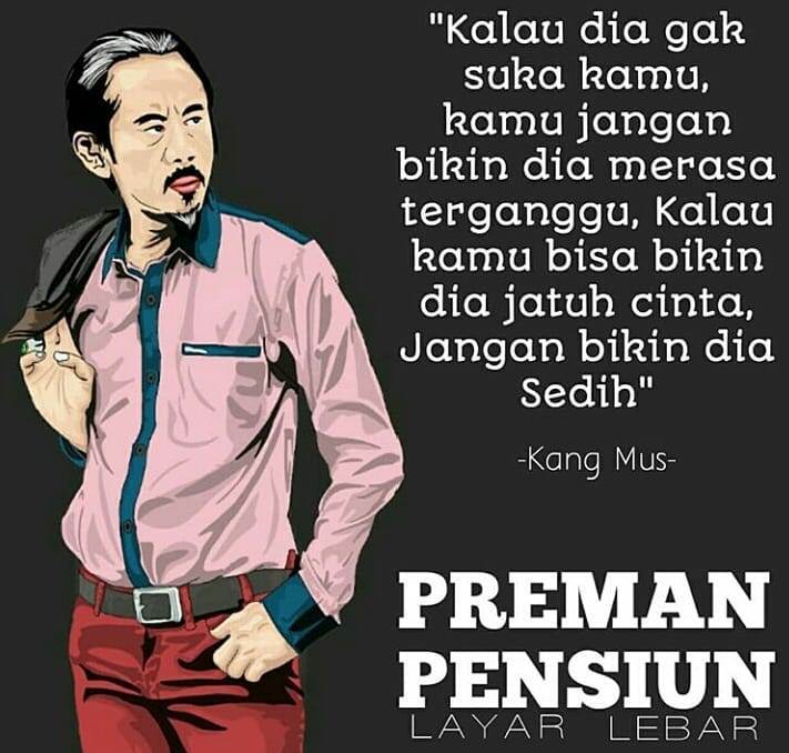 35 Kata-kata quote bijak Epy Kusnandar 'Kang Mus' Preman Pensiun