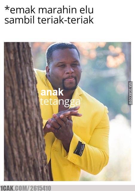 10 Meme kelakuan anak tetangga ini kocaknya bikin senyum kesal