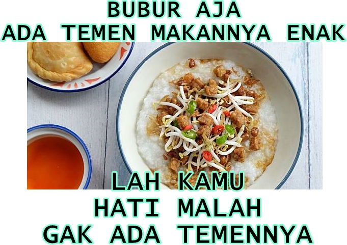 10 Meme lucu bubur ayam, bikin ketawa sampai lapar