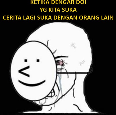 10 Meme lucu 'sok tegar' ini bikin hati jadi rapuh