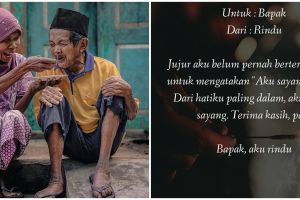 40 Kata-kata cinta untuk ayah, indah dan paling menyentuh hati