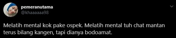 10 Cuitan 'ospek melatih mental' ala warganet, receh tapi kocak