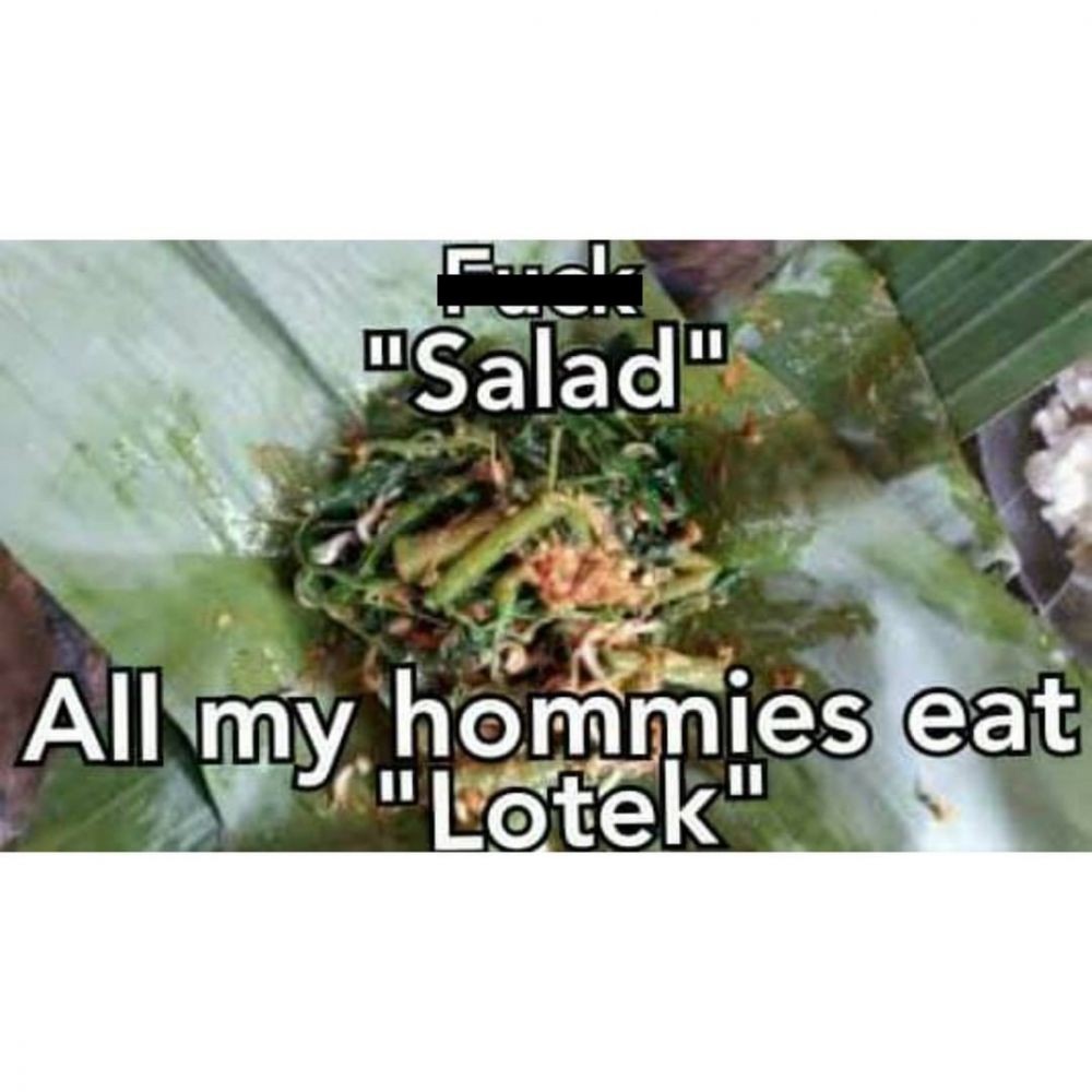 10 Meme makanan kekinian terinspirasi dari makanan tradisional, kocak
