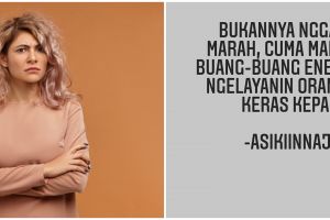 40 Kata-kata sindiran untuk orang keras kepala, singkat dan mengena