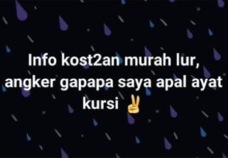 10 Status absurd orang cari kost ini bikin ngerutin dahi