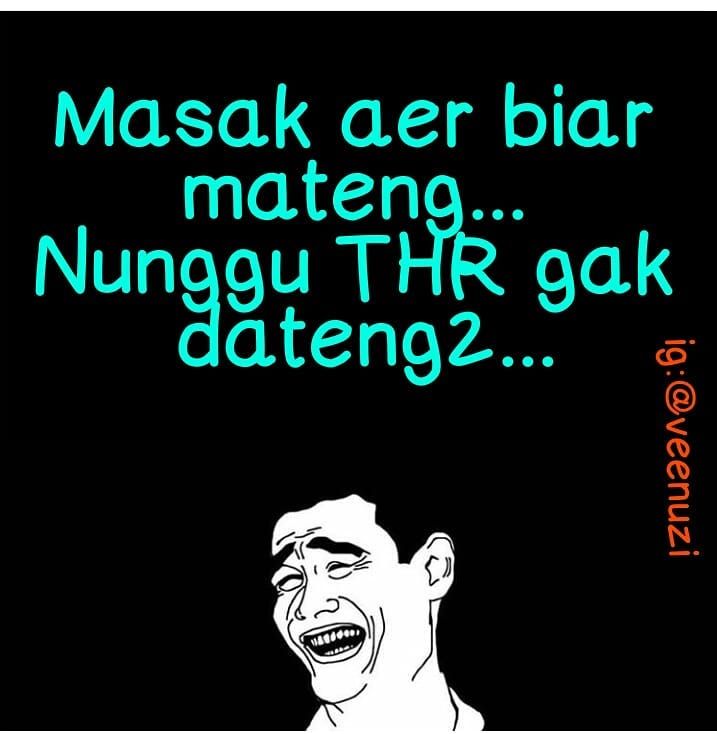 20 Meme sedih nggak dapat THR ini lucunya bikin nyesek