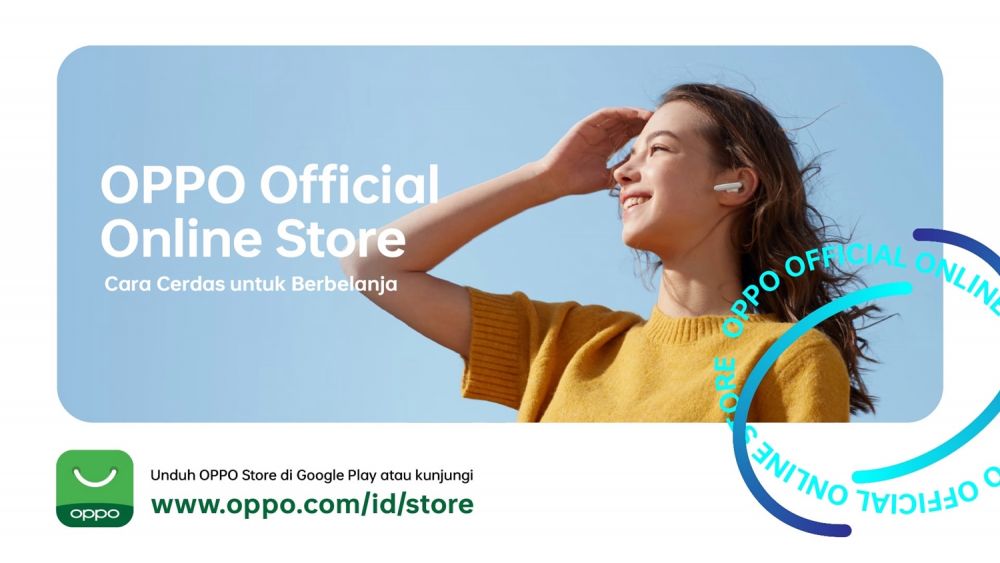 5 Fakta Oppo Store, toko online yang makin manjakan gaya hidup kamu