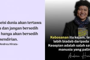 50 Kata-kata bijak Andrea Hirata, inspiratif, dan penuh makna