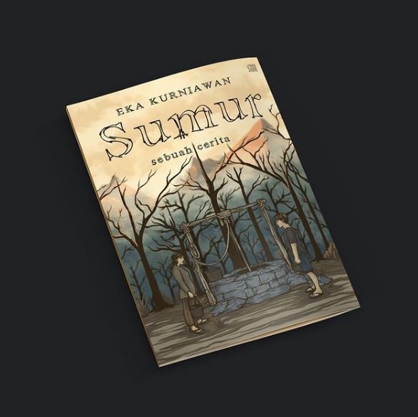 Buku Sumur, cara menarik Eka Kurniawan menceritakan kerusakan alam