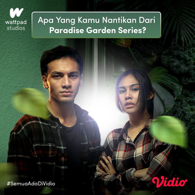 7 Alasan wajib nonton Paradise Garden, dibintangi Vanesha Prescilla