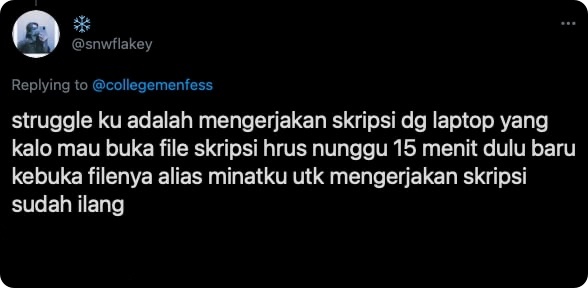 11 Curhatan mahasiswa pas ngerjain skripsi, ada aja cobaannya