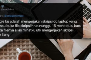11 Curhatan mahasiswa pas ngerjain skripsi, ada aja cobaannya