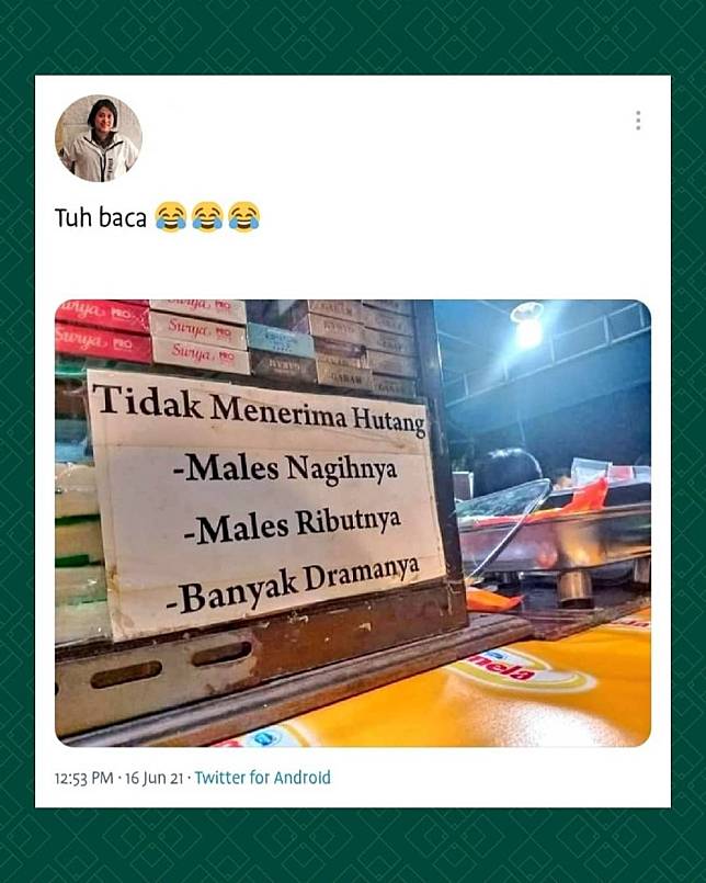 23 Tulisan lucu larangan utang di warung, bikin yang baca keder duluan