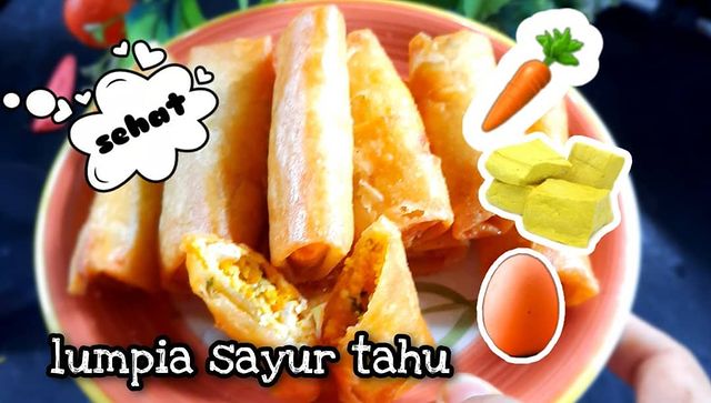 23 Resep lumpia isi sayuran, renyah, lezat, dan bergizi