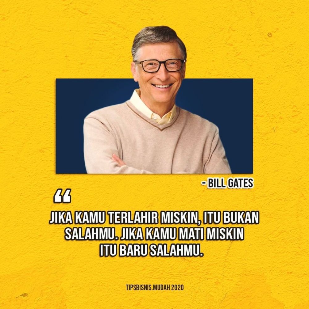 75 Motto hidup Bill Gates, pacu semangat untuk sukses