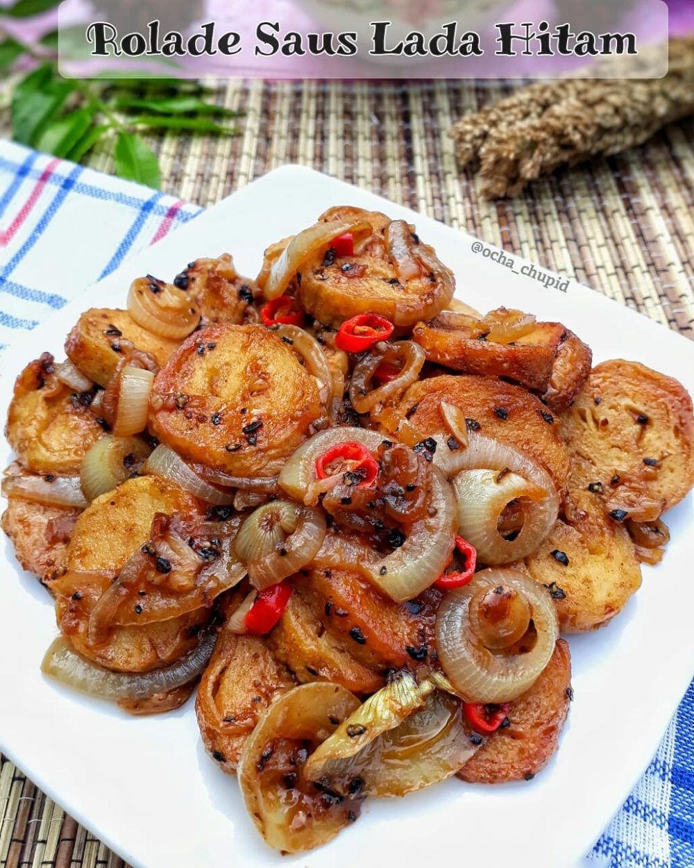 13 Resep olahan rolade ayam, lezat, praktis, dan bikin nagih