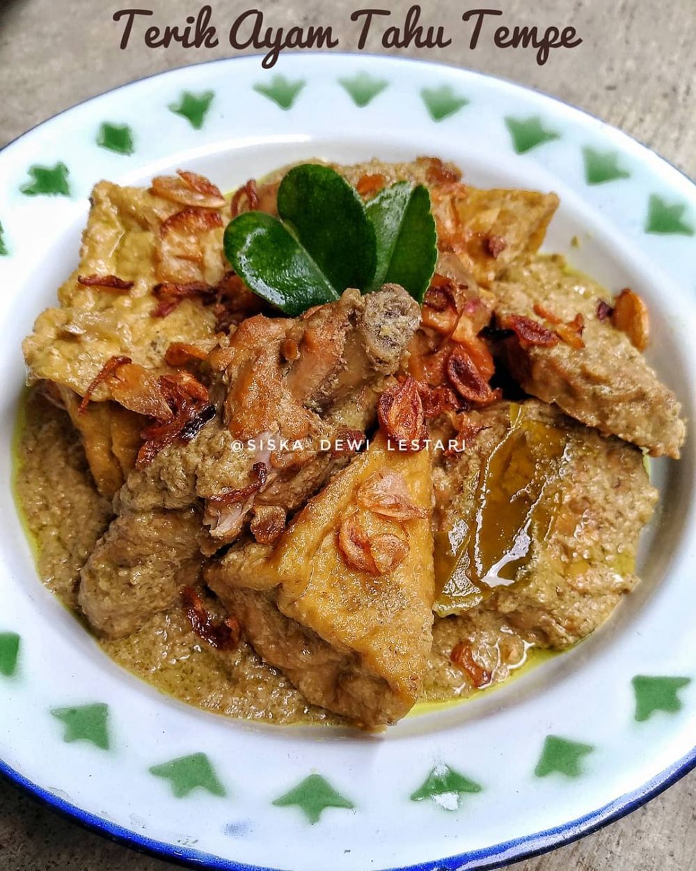 Resep Terik Ayam Tahu Tempe Enak Gurih Dan Istimewa