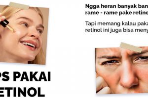 Tips cegah iritasi saat memakai retinol ala dokter kulit ini bisa optimalkan fungsinya